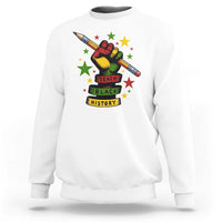 Teach Black History Education Pride Sweatshirt Black History Month - Wonder Print Shop