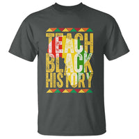 Teach Black History T Shirt Black History Month Gift For Teachers - Wonder Print Shop