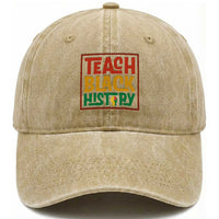 Black History Month Gift Washed Cotton Baseball Cap Teach Black History Empowerment