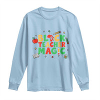 Inspirational Black Teacher Magic Long Sleeve Shirt African American History Month - Wonder Print Shop