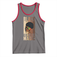 Black Teacher Magic Tank Top African American Pride Teacher Life - Wonder Print Shop