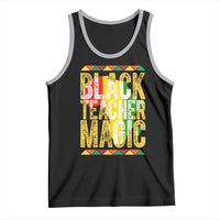 Black History Month Gift Tank Top Black Teacher Magic - Wonder Print Shop