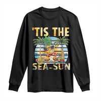 Tis The Sea Sun Long Sleeve Shirt Dabbing Pineapple Summer Vacation Gift