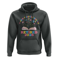 Women Retirement Life Hoodie Retired 2026 A New Chapter Begins Floral Book
