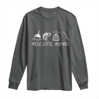Reel Cool Mama Long Sleeve Shirt Funny Fishing Mom Birthday Gift