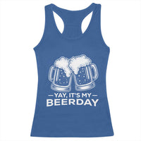 Yay Its My Beerday Racerback Tank Top Funny Birthday Party Gift For Beer Lovers