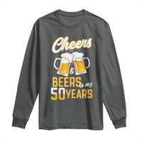 50th Birthday Party Gift Long Sleeve Shirt Cheers Beers To My 50 Years