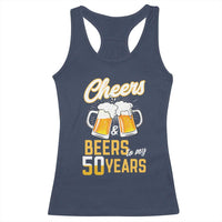 50th Birthday Party Gift Racerback Tank Top Cheers Beers To My 50 Years