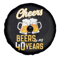 40th Birthday Party Gift Spare Tire Cover Cheers Beers To My 40 Years