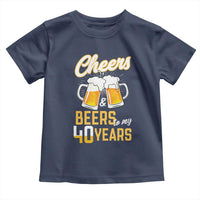40th Birthday Party Gift Toddler T Shirt Cheers Beers To My 40 Years