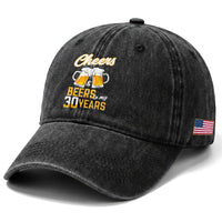 30th Birthday Party Gift Washed Cotton Baseball Cap Cheers Beers To My 30 Years