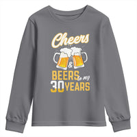 30th Birthday Party Gift Youth Sweatshirt Cheers Beers To My 30 Years