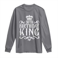 30th Birthday King Long Sleeve Shirt Royal Crown Graphic For Men