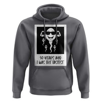 50 Years Ago I Was The Fastest Hoodie Funny 50th Birthday Gift