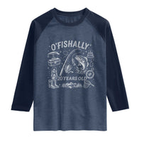 O'Fishally 20 Years Old Raglan Shirt Funny Fisherman Birthday Graphic