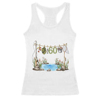 60th Birthday Fishing Racerback Tank Top Fisherman Birthday Party Gift