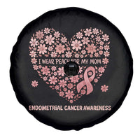 Endometrial Cancer Family Support Spare Tire Cover I Wear Peach For My Mom