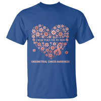 Endometrial Cancer Family Support T Shirt I Wear Peach For My Mom