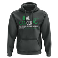 Heal Cancer Nothing Is Impossible With God Hoodie Liver Cancer Support Gift