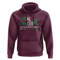 Heal Cancer Nothing Is Impossible With God Hoodie Liver Cancer Support Gift