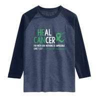 Heal Cancer Nothing Is Impossible With God Raglan Shirt Liver Cancer Support Gift