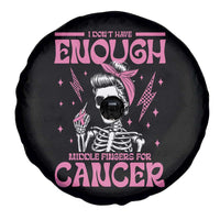 Funny Skeleton Breast Cancer Spare Tire Cover I Dont Have Enough Middle Fingers