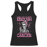 Funny Skeleton Breast Cancer Racerback Tank Top I Dont Have Enough Middle Fingers