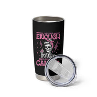 Funny Skeleton Breast Cancer Tumbler Cup I Dont Have Enough Middle Fingers