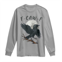 Funny Raven Bird Full Moon Art F Caw F Joke Long Sleeve Shirt - Wonder Print Shop