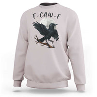 Funny Raven Bird Full Moon Art F Caw F Joke Sweatshirt - Wonder Print Shop