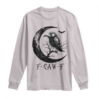 Funny Raven Bird Long Sleeve Shirt F Caw F Joke Moon Sarcastic Humor Art - Wonder Print Shop