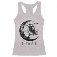 Funny Raven Bird Racerback Tank Top F Caw F Joke Moon Sarcastic Humor Art - Wonder Print Shop