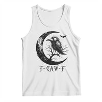 Funny Raven Bird Tank Top F Caw F Joke Moon Sarcastic Humor Art - Wonder Print Shop