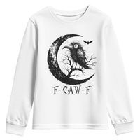 Funny Raven Bird Youth Sweatshirt F Caw F Joke Moon Sarcastic Humor Art - Wonder Print Shop