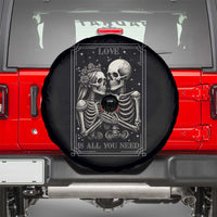 Love Is All You Need Spare Tire Cover Skeleton Lovers Funny Halloween Tarot - Wonder Print Shop