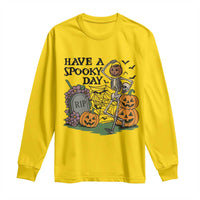 Funny Halloween Skeleton Long Sleeve Shirt Have A Spooky Day - Wonder Print Shop