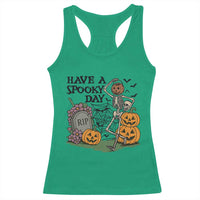 Funny Halloween Skeleton Racerback Tank Top Have A Spooky Day - Wonder Print Shop