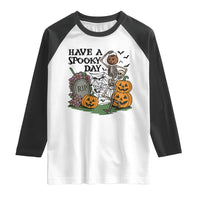 Funny Halloween Skeleton Raglan Shirt Have A Spooky Day - Wonder Print Shop