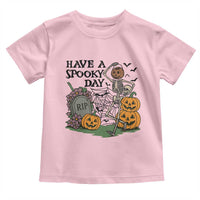 Funny Halloween Skeleton Toddler T Shirt Have A Spooky Day - Wonder Print Shop