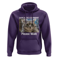 Sarcastic Comment Loading Please Wait Hoodie Funny Cat Meme Gift - Wonder Print Shop