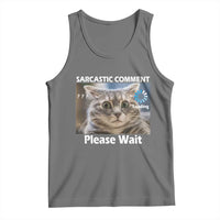 Sarcastic Comment Loading Please Wait Tank Top Funny Cat Meme Gift - Wonder Print Shop