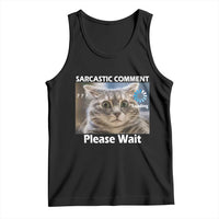 Sarcastic Comment Loading Please Wait Tank Top Funny Cat Meme Gift - Wonder Print Shop