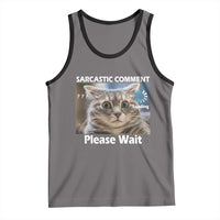 Sarcastic Comment Loading Please Wait Tank Top Funny Cat Meme Gift - Wonder Print Shop