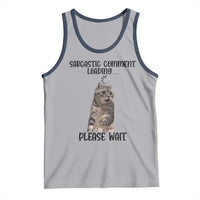 Funny Cat Meme Sarcastic Tank Top Sarcastic Comment Loading - Wonder Print Shop