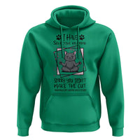 Funny Cat Hoodie I Have Selective Hearing - Wonder Print Shop