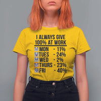 I Always Give 100% At Work T Shirt For Women Funny Panda Office Mood - Wonder Print Shop
