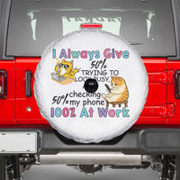 Sarcastic Cat Lover Spare Tire Cover I Always Give 100% At Work Office Humor - Wonder Print Shop
