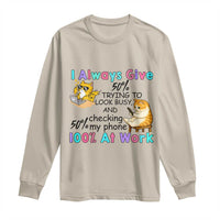 Sarcastic Cat Lover Long Sleeve Shirt I Always Give 100% At Work Office Humor - Wonder Print Shop