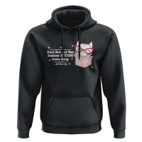 Funny Sarcastic Hoodie Every Now And Then Someone Awsome - Wonder Print Shop
