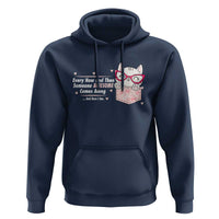 Funny Sarcastic Hoodie Every Now And Then Someone Awsome - Wonder Print Shop